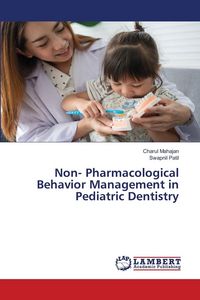 Produktbild: Non- Pharmacological Behavior Management in Pediatric Dentistry
