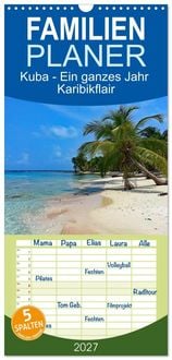 Produktbild: Familienplaner 2027 - Kuba - Ein ganzes Jahr Karibikflair mit 5 Spalten (Wandkalender, 21 x 45 cm) CALVENDO