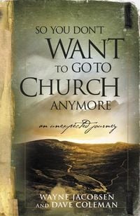 Produktbild: So You Don't Want to Go to Church Anymore