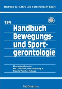 Bild vom Artikel Handbuch Bewegungs- und Sportgerontologie vom Autor Urs Granacher