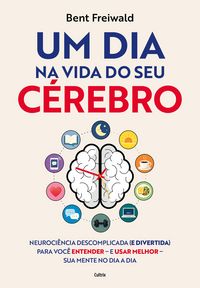 Produktbild: Um dia na vida do seu c&eacute;rebro