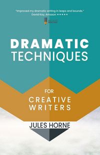 Produktbild: Dramatic Techniques for Creative Writers