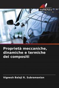 Produktbild: Propriet&agrave; meccaniche, dinamiche e termiche dei compositi