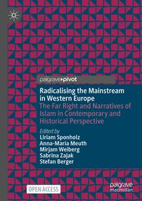 Produktbild: Radicalising the Mainstream in Western Europe