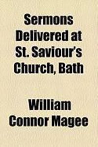 Produktbild: Sermons Delivered at St. Saviour's Church, Bath