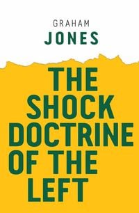 Produktbild: The Shock Doctrine of the Left