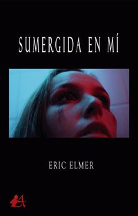 Produktbild: Sumergida en m&iacute;