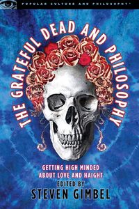 Produktbild: The Grateful Dead and Philosophy