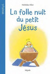 Produktbild: La folle nuit du petit J&eacute;sus
