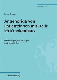 Produktbild: Angehörige von Patient:innen mit Delir im Krankenhaus