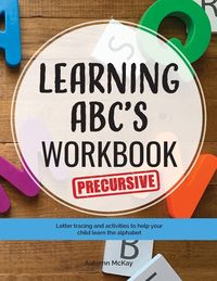 Produktbild: Learning ABC's Workbook - Precursive