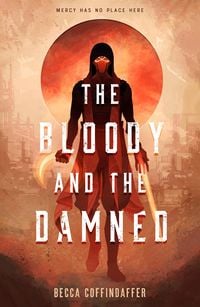 Produktbild: The Bloody and the Damned