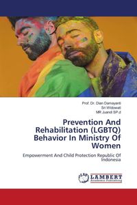 Produktbild: Prevention And Rehabilitation (LGBTQ) Behavior In Ministry Of Women