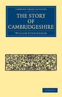 Produktbild: The Story of Cambridgeshire