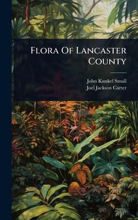 Produktbild: Flora Of Lancaster County