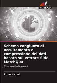 Produktbild: Schema congiunto di occultamento e compressione dei dati basato sul vettore Side MatchQua