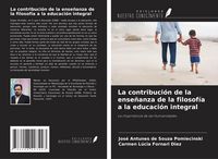 Produktbild: La contribuci&oacute;n de la ense&ntilde;anza de la filosof&iacute;a a la educaci&oacute;n integral
