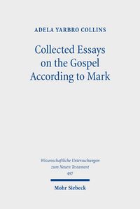 Produktbild: Collected Essays on the Gospel According to Mark