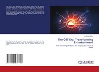 Produktbild: The OTT Era: Transforming Entertainment