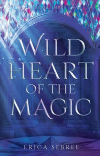 Produktbild: Wild Heart of the Magic