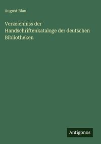 Produktbild: Verzeichniss der Handschriftenkataloge der deutschen Bibliotheken