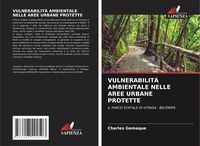Produktbild: Vulnerabilit&agrave; Ambientale Nelle Aree Urbane Protette