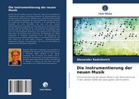 Produktbild: Die Instrumentierung der neuen Musik