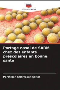 Produktbild: Portage nasal de SARM chez des enfants pr&eacute;scolaires en bonne sant&eacute;