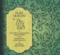Produktbild: Piri Reis & The Pre-Columbian Discovery of the American Continent By Muslim Seafarers