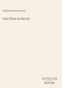 Produktbild: Our Pilots in the Air