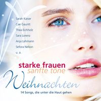 Produktbild: Various: Starke Frauen-Sanfte T&ouml;ne,Weihnachten