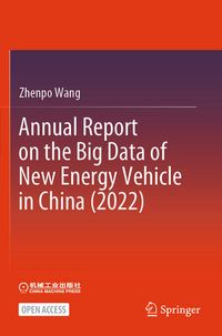 Produktbild: Annual Report on the Big Data of New Energy Vehicle in China (2022)
