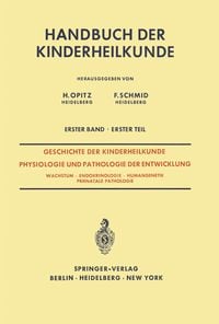 Produktbild: Geschichte der Kinderheilkunde Physiologie und Pathologie der Entwicklung