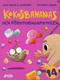 Produktbild: Kokosbananas och f&ouml;rstoringspistolen