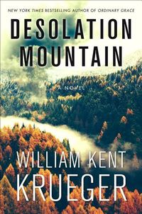 Bild vom Artikel Desolation Mountain vom Autor William Kent Krueger