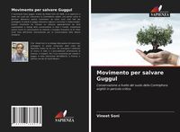 Produktbild: Movimento per salvare Guggul