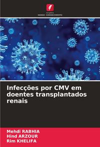 Produktbild: Infec&ccedil;&otilde;es por CMV em doentes transplantados renais