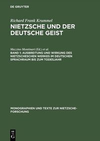 Produktbild: Ausbreitung und Wirkung des Nietzscheschen Werkes im deutschen Sprachraum bis zum Todesjahr