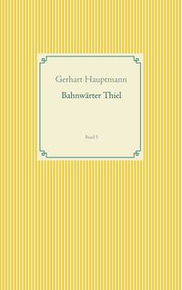 Produktbild: Bahnw&auml;rter Thiel