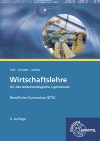 Produktbild: Wirtschaftslehre/ Biotechnologische Gym.