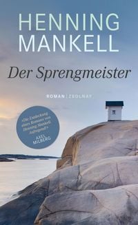 Der Sprengmeister Henning Mankell