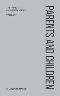 Produktbild: Charlotte Mason's Parents and Children