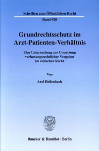 Bild vom Artikel Grundrechtsschutz im Arzt-Patienten-Verhältnis. vom Autor Axel Hollenbach