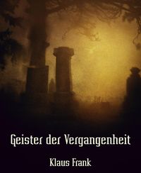 Produktbild: Geister der Vergangenheit