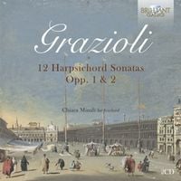 Produktbild: Grazioli:12 Harpsichord Sonatas Opp.1 & 2