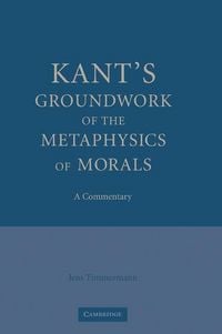 Produktbild: Kant's Groundwork of the Metaphysics of Morals