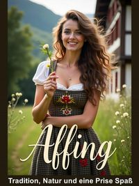 Produktbild: Affing - Tradition, Natur und eine Prise Spa&szlig;