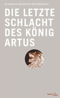 Produktbild: Die letzte Schlacht des K&ouml;nig Artus