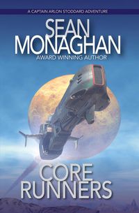 Produktbild: Core Runners (Captain Arlon Stoddard Adventures)