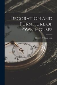 Produktbild: Decoration and Furniture of Town Houses